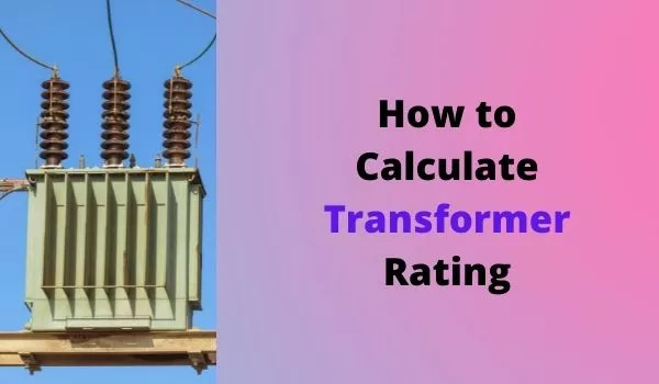 Rating of transformers/Classification of transformers